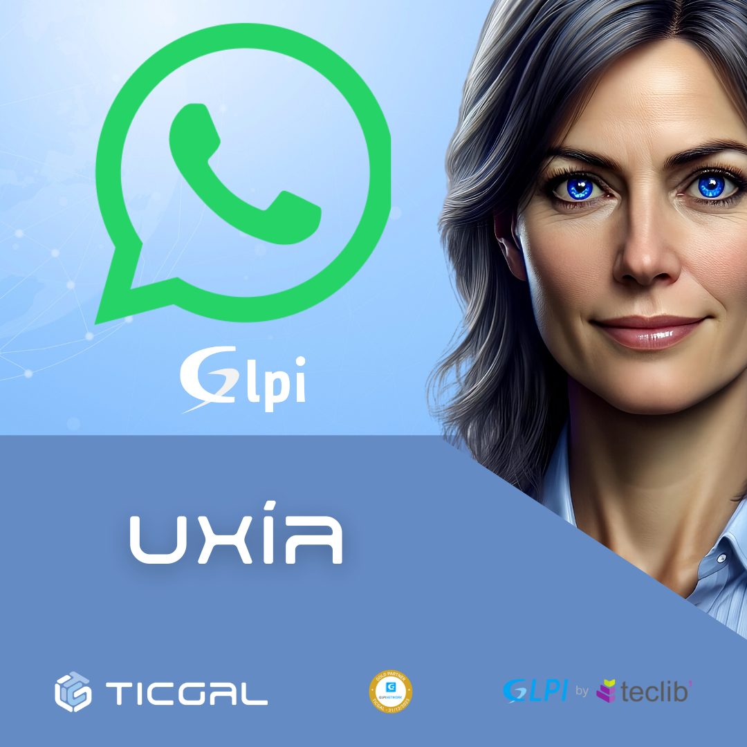 Crealo ou non, podes usar UXÍA para interactuar con GLPI desde o teu WhatsApp